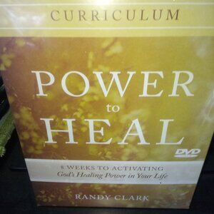 Power To Heal Dvd Curriculum Book by Randy Clark 8 Weeks God's Healing Power G.A